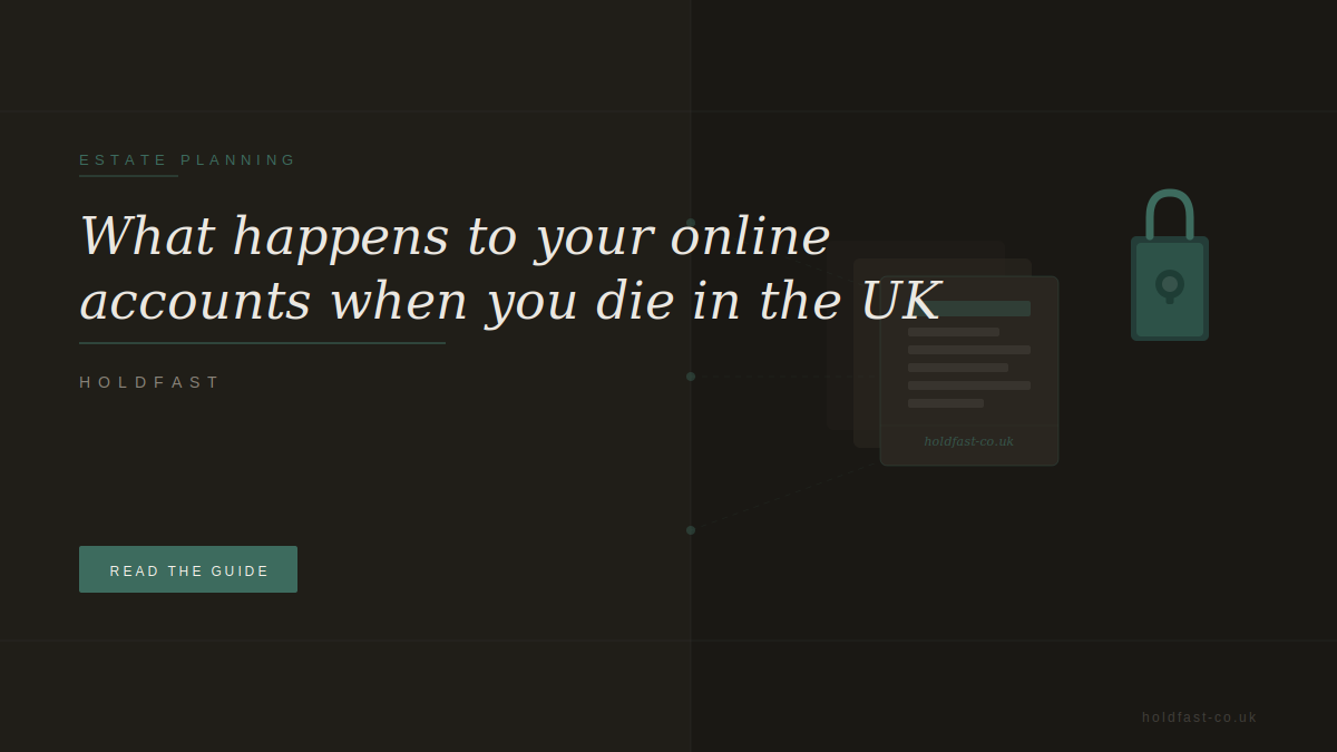 What happens to your online accounts when you die in the UK